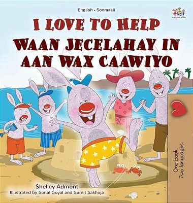 I Love To Help (English Somali Bilingual Children's Book)-..