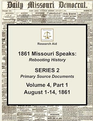 Volume 4, Part 1: August 1-14, 1861-..