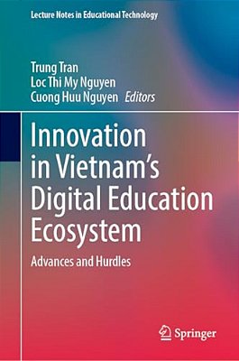 Innovation In Vietnam's Digital Education Ecosystem: Advances And Hurdles-..