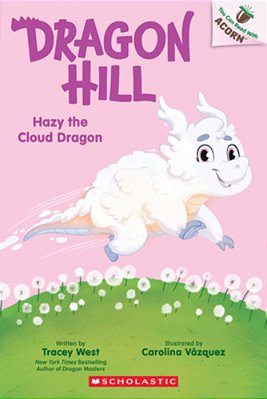 Hazy The Cloud Dragon: An Acorn Book (Dragon Hill #3)-..