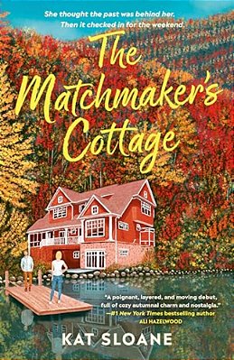 The Matchmaker's Cottage: A Cozy Fall Romance-..
