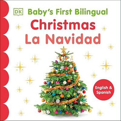 Bilingual Baby's First Bilingual Christmas/La Navidad-..