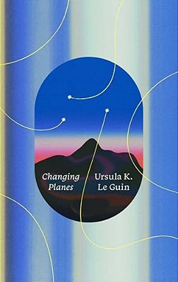 Changing Planes: Stories-..