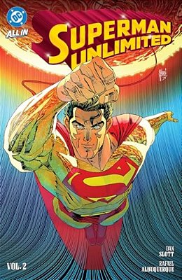 Superman Unlimited Vol. 2: This Looks Like A Job... -..