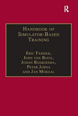 Handbook Of Simulator-Based Training-..
