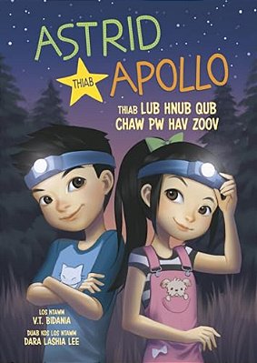Astrid Thiab Apollo Thiab Lub Hnub Qub Chaw Pw Hav Zoov (Astrid And Apollo And The Starry Campout)-..