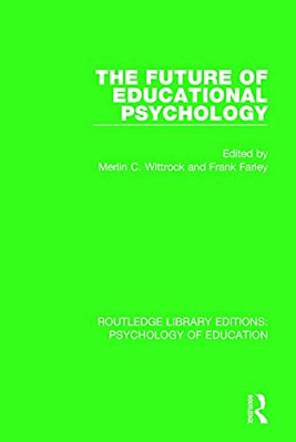 The Future Of Educational Psychology-..