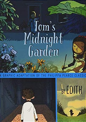 Tom's Midnight Garden Graphic Novel-..