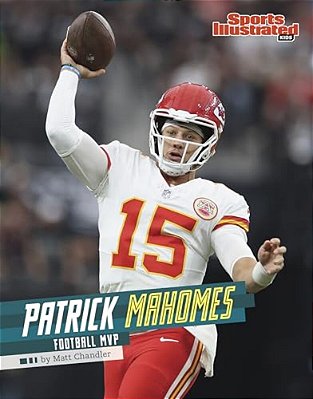 Patrick Mahomes: Football Mvp (Revised Edition)-..