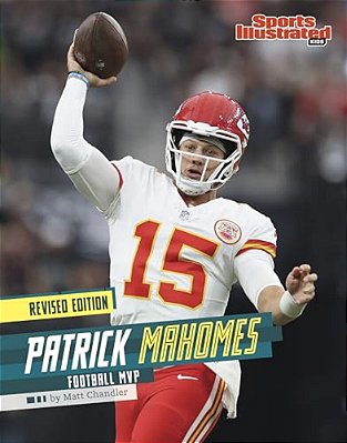 Patrick Mahomes: Football Mvp (Revised Edition)-..