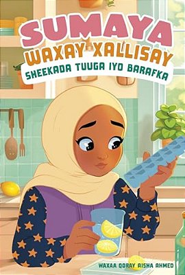 Sumaya Waxay Xallisay Sheekada Tuuga Iyo Barafka (Sumaya Solves The Ice Thief Problem)-..