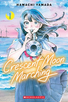 Crescent Moon Marching (Volume 1)-..