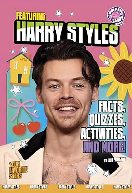 Featuring Harry Styles: Facts, Quizzes, Activities, And More!-..