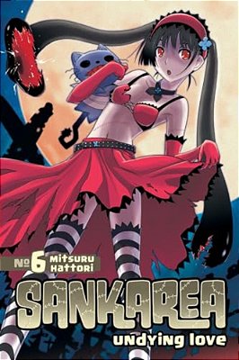 Sankarea, Volume 6: Undying Love-..