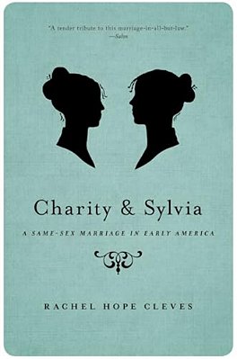 Charity And Sylvia: A Same-Sex Marriage In Early America-..