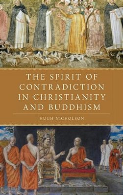 Spirit Of Contradiction In Christianity And Buddhism-..