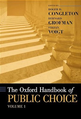 Oxford Handbook Of Public Choice, Volume 1-..