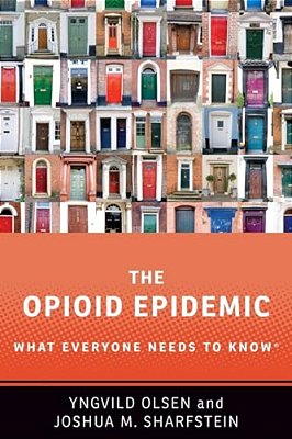 The Opioid Epidemic: What Everyone Needs To Know-..