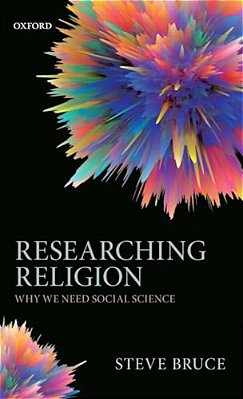 Researching Religion: Why We Need Social Science-..