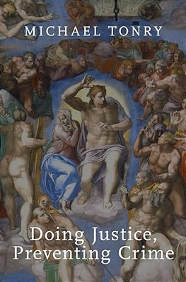 Doing Justice, Preventing Crime-..