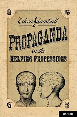 Propaganda In The Helping Professions-..