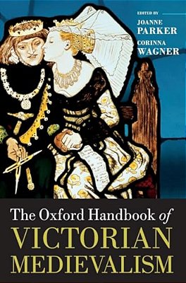 Oxford Handbook Of Victorian Medievalism-..