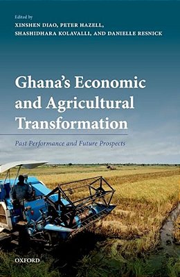 Ghana's Economic And Agricultural Transformation: Past Performance And Future Prospects-..
