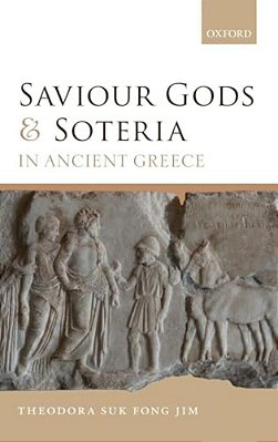 Saviour Gods And Soteria In Ancient Greece-..