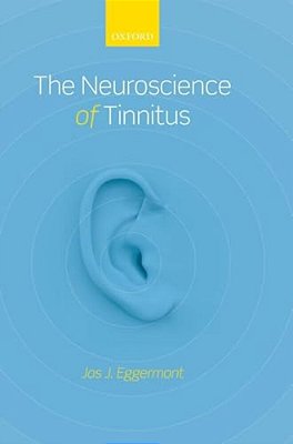 The Neuroscience Of Tinnitus-..