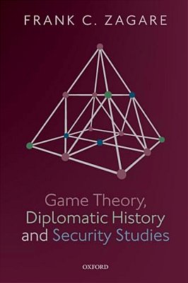 Game Theory, Diplomatic History And Security Studies-..
