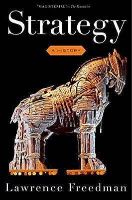 Strategy: A History-..