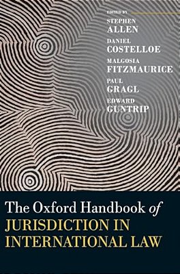 Oxford Handbook Of Jurisdiction In International Law-..