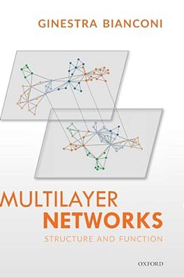 Multilayer Networks: Structure And Function-..