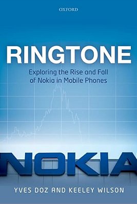 Ringtone: Exploring The Rise And Fall Of Nokia In Mobile Phones-..