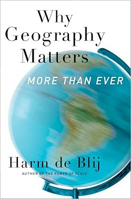 Why Geography Matters: More Than Ever-..