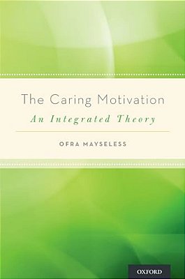 Caring Motivation: An Integrated Theory-..