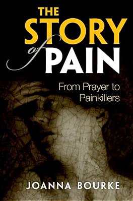 Story Of Pain: From Prayer To Painkillers-..