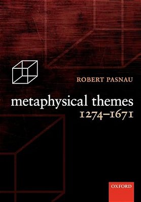 Metaphysical Themes 1274-1671-..