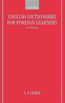 English Dictionaries For Foreign Learners: A History-..