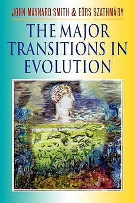 The Major Transitions In Evolution-..