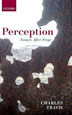 Perception: Essays After Frege-..