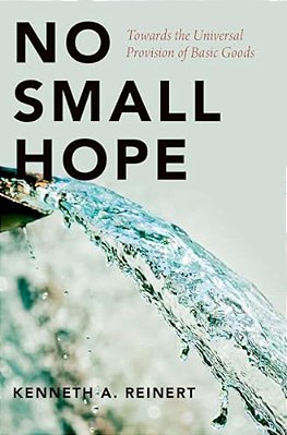 No Small Hope: Towards The Universal Provision Of Basic Goods-..
