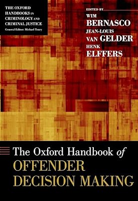 Oxford Handbook Of Offender Decision Making-..