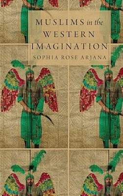 Muslims In The Western Imagination-..