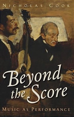 Beyond Score Music As Performance C-..