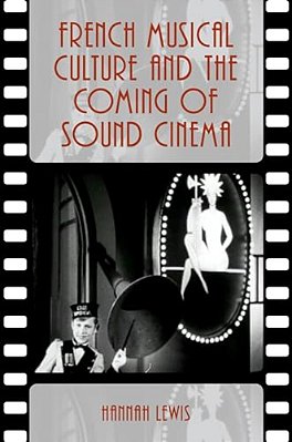 French Musical Culture And The Coming Of Sound Cinema-..