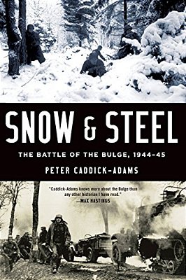 Snow And Steel: The Battle Of The Bulge, 1944-45-..