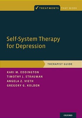 Self-System Therapy For Depression: Therapist Guide-..