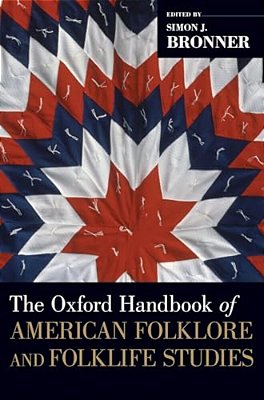 Oxford Handbook Of American Folklore And Folklife Studies-..