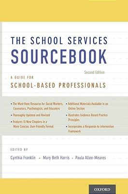 The School Services Sourcebook, Second Edition-..